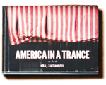 펜실베이니아 <American in a Trance> Niko J. Kallianiotis