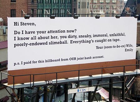 미국에는 종종 불륜을 저지른 남편을 향한 메시지를 외벽 광고에 게재하는 경우도 있다.